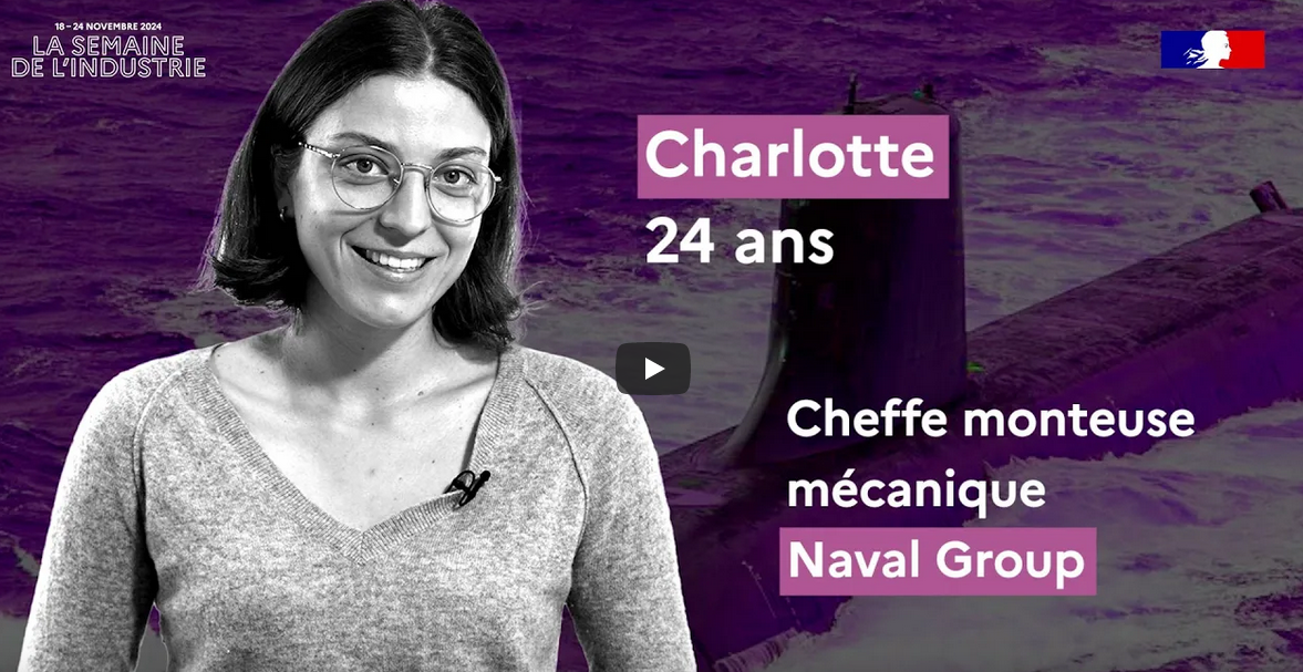 La Semaine de l'industrie - Charlotte, 24 ans, cheffe monteuse mécanique - Naval Group